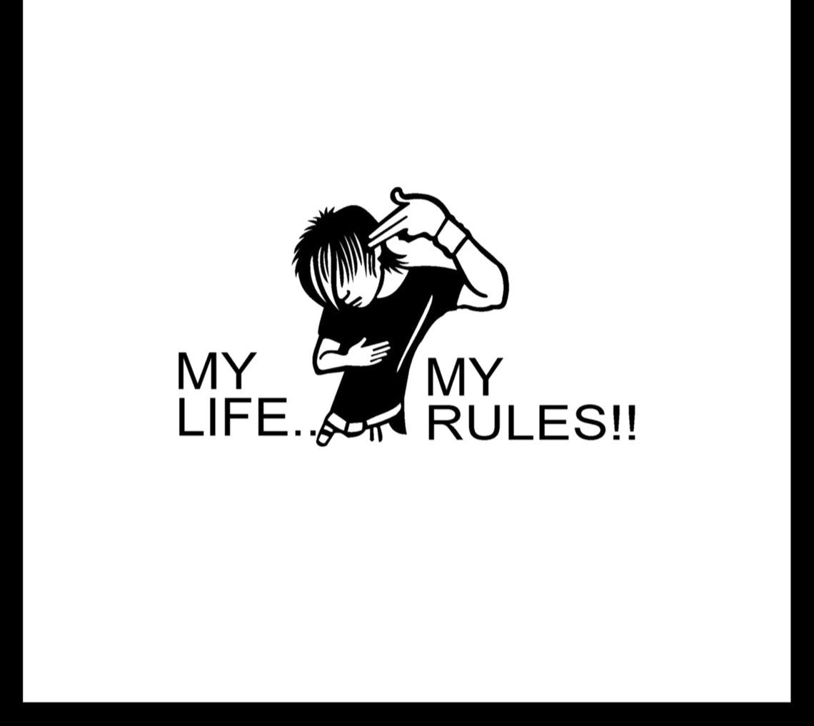 My Life My Rules” Vinyl Decal – Funny Car & Motorcycle Sticker Marif Creations
